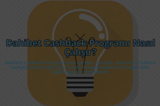 Dahibet-Cashback-Programi-Nasil-Calisir-overlay-1784408143.jpg