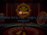 Dahibet-Giris-Yap-Dogru-Sayfada-misiniz-overlay-1786750585.jpg